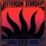 Jefferson Starship, Gold