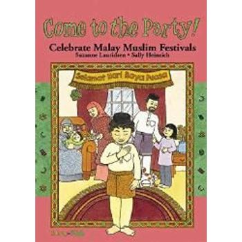 Asiapac Books Come to the Party Celebrate Malay Muslim Festivals