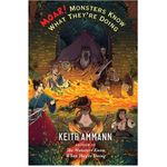 Moar! Monsters Know What They're Doing 3 the Monsters Know What Theyre Doing