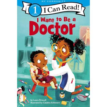 HarperCollins Publishers I Want To Be A Doctor
