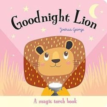 Imagine That Publishing Torchlight Book: Goodnight Lion