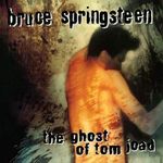 Bruce Springsteen The Ghost of Tom Joad