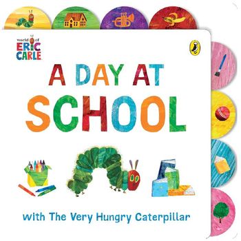 Puffin Eric Carle Day At The School With The Very Hungry Caterpillar Board Book