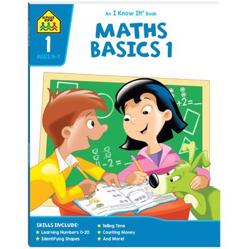 School Zone I Know It Book Maths Basics 1 Ages 5 To 7