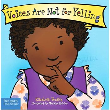 Free Spirit Publishing Best Behaviour Voices Are Not for Yelling