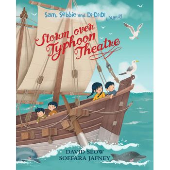 Epigram Books Sam Sebbie And Di Di Di And Xandy Storm Over Typhoon Theatre Book 10