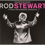 Rod Stewart You're In My Heart Rod Stewart With The Royal Philharmonic Orchestra