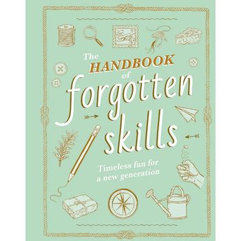 Magic Cat Publishing The Handbook of Forgotten Skills