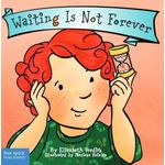 Free Spirit Publishing Best Behaviour Waiting Is Not Forever