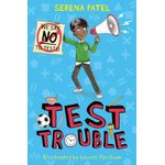 Barrington Stoke Test Trouble by Serena Patel