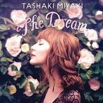 The Dream Tashaki Miyaki