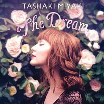 The Dream Tashaki Miyaki