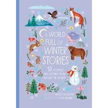 Frances Lincoln A World Full Of Winter Stories