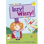 Maverick Early Reader Yellow Level 3: Izzy! Wizzy!