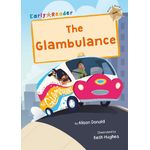Maverick Early Readers Maverick Early Reader Gold (Level 9): The Glambulance