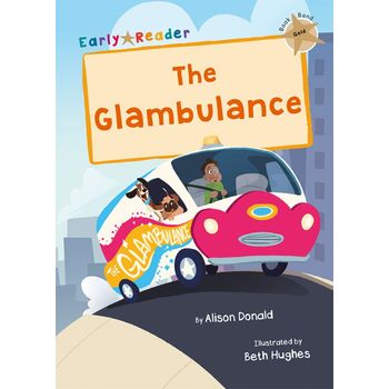 Maverick Early Readers Maverick Early Reader Gold (Level 9): The Glambulance