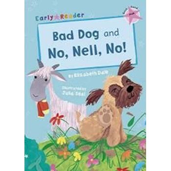 Maverick Arts Publishing Bad Dog No Nell No Early Reader
