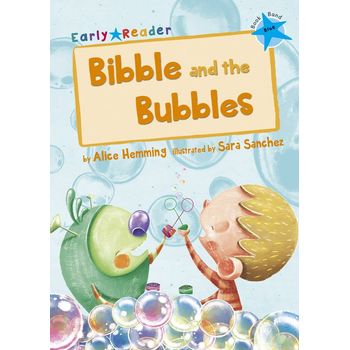 Maverick Early Readers Blue Level 4 Bibble And The Bubbles