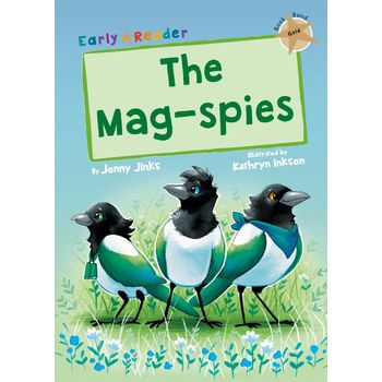 Maverick Early Readers Maverick Early Reader Gold (Level 9): The Mag-Spies