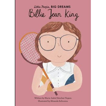 Frances Lincoln Little People Big Dreams Billie Jean King