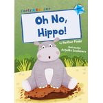 Maverick Early Readers Blue Level 4 Oh No Hippo