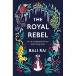 Barrington Stoke The Royal Rebel by Bali Rai