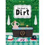 Thames & Hudson The Book Of Dirt