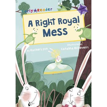 Maverick Early Reader Purple Level 8: A Right Royal Mess