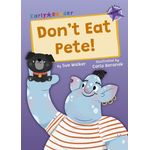 Maverick Early Readers Maverick Early Reader Purple (Level 8): Dont Eat Pete!