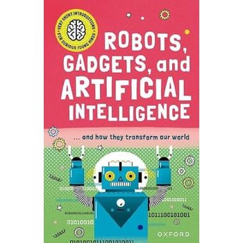 Oxford University Press Robots Gadgets And Artificial Intelligence