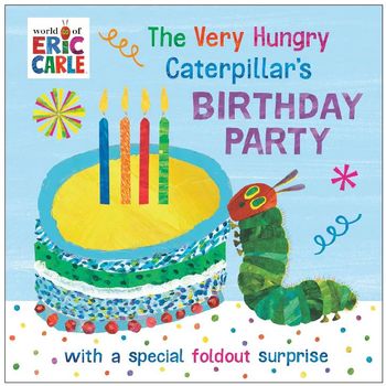 Puffin Eric Carle Very Hungry Caterpillars Birthday Party Board Book