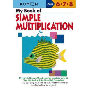 My Book Of Simple Multiplication Kumon Workbooks