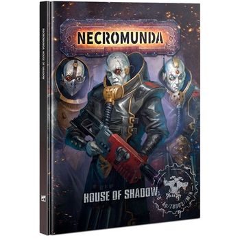 Games Workshop Necromunda: House of Shadow
