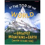 Cicada At The Top Of The World The Greatest Mountains On Earth And How To Climb Them