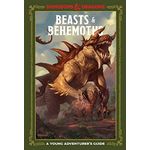 Ten Speed Press Beasts and Behemoths: A Young Adventurer's Guide
