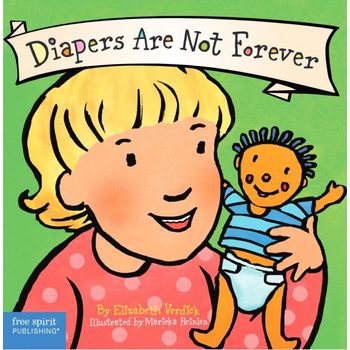 Free Spirit Publishing Best Behaviour Diapers Are Not Forever