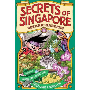 Epigram Books Secrets of Singapore Botanic Gardens