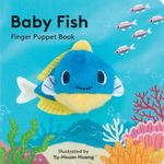 Chronicle Books Finger Puppet Book Baby Fish