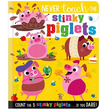 Make Believe Ideas Never Touch The Stinky Piglets