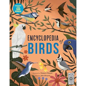 Wide Eyed Editions Encyclopedia Of Birds