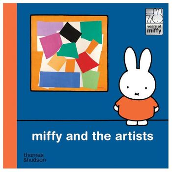 Thames & Hudson Miffy and the Artists