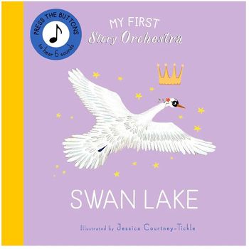 Frances Lincoln My First Story Orchestra Swan Lake