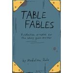 CreateSpace Independent Table Fables A Collection Of Tables For The Weary Game Master