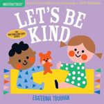Workman Publishing Indestructibles Lets Be Kind