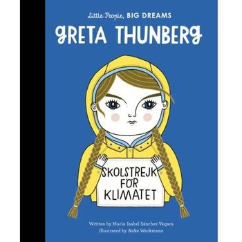 Frances Lincoln Little People Big Dreams Greta Thunberg