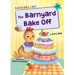 Maverick Early Readers Maverick Early Reader Turquoise (Level 7): Barnyard Bake Off!