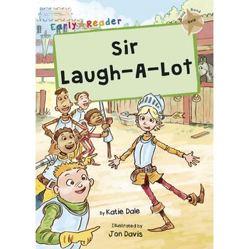 Maverick Early Readers Maverick Early Reader Gold (Level 9): Sir Laugh-A-Lot