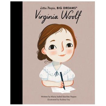 Frances Lincoln Little People, Big Dreams: Virginia Woolf