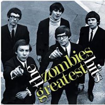 Greatest Hits The Zombies