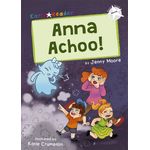 Maverick Early Readers Maverick Early Reader White (Level 10): Anna Achoo!